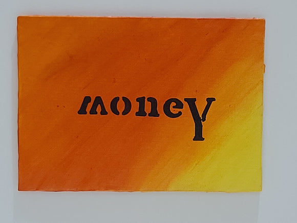 Retro money- Use this to remember what you're really working for remember to save  And own a really cool piece of art in the process.