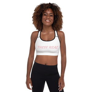 THESE REAL/YOURS FAKE Padded Sports Bra