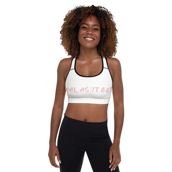 Real As It Gets Padded Sports Bra