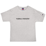 Young & Wealthy Champion T-Shirt