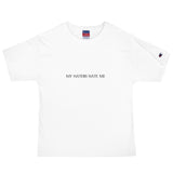 My haters hate me Men's Champion T-Shirt