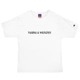 Young & Wealthy Champion T-Shirt