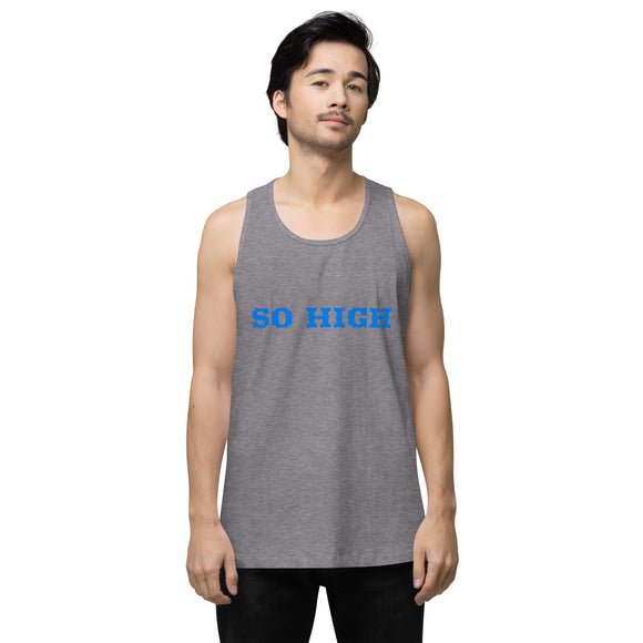 SO HIGH Men’s premium tank top