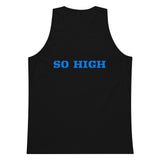 SO HIGH Men’s premium tank top