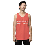 "HOP UP OFF MY DICK" Men’s premium tank top