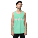 "HOP UP OFF MY DICK" Men’s premium tank top