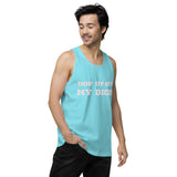 "HOP UP OFF MY DICK" Men’s premium tank top