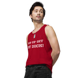 "HOP UP OFF MY DICK" Men’s premium tank top