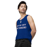 "HOP UP OFF MY DICK" Men’s premium tank top