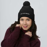 Pom-Pom" I'M TOO REAL Beanie