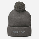 I LIKE IT RAW Pom-Pom Beanie