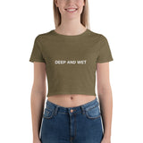 DEEP AND WET Women’s Crop Tee